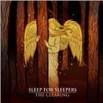 The Clearing - CD Audio di Sleep for Sleepers