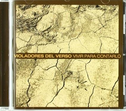 Vivir para contarlo - CD Audio di Violadores del Verso