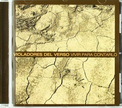 Vivir para contarlo - CD Audio di Violadores del Verso