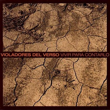 Vivir Para Contarlo - Vinile LP di Violadores del Verso