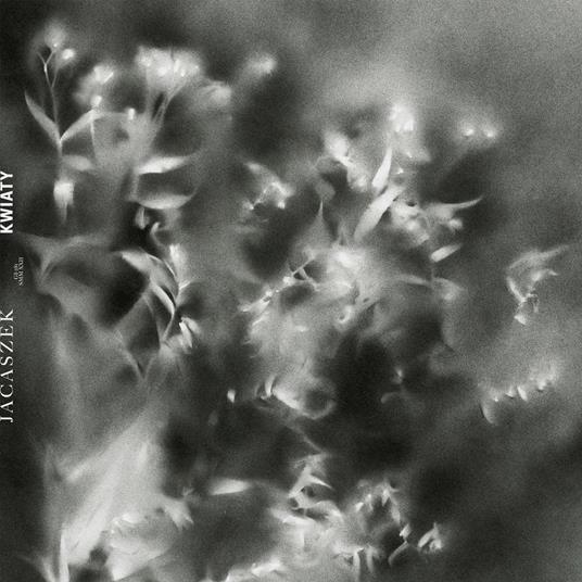 Kwiaty - Vinile LP di Jacaszek