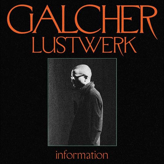 Information (Coloured Vinyl) - Vinile LP di Galcher Lustwerk