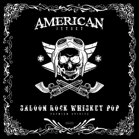 Saloon Rock Whiskey Pop - CD Audio di American Jetset