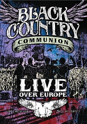Live Over Europe - CD Audio di Black Country Communion