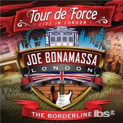 Tour De Force: Live In London - The Borderline - CD Audio di Joe Bonamassa