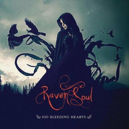 Hundred Bleeding Hearts - CD Audio di Raven Soul
