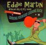 Looking Forward Looking - CD Audio di Eddie Martin