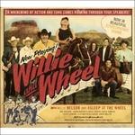 Willie and the Wheel