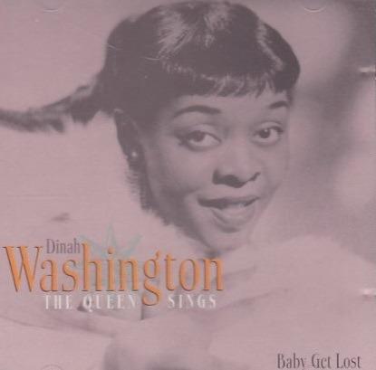 The Queen Sings - CD Audio di Dinah Washington