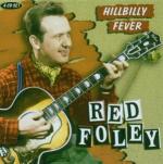 Hillbilly Fever - CD Audio di Red Foley