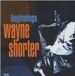 Beginnings - CD Audio di Wayne Shorter