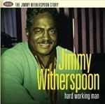 Hard Working Man - CD Audio di Jimmy Witherspoon