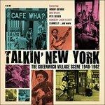 Talkin' New York. The Greenwich Village Scene - CD Audio