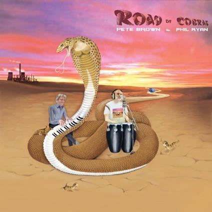 Road Of Cobras - CD Audio di Pete Brown