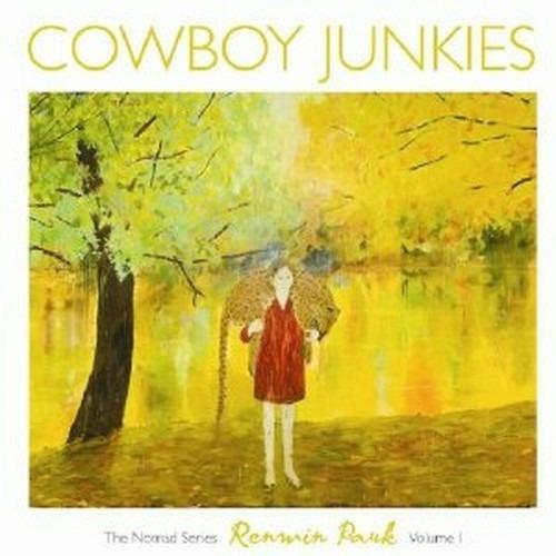 The Nomad Series. Renmin Park vol.1 - CD Audio di Cowboy Junkies