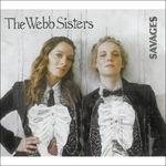 Savages - CD Audio di Webb Sisters