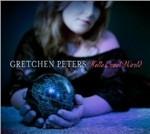 Hello Cruel World - CD Audio di Gretchen Peters