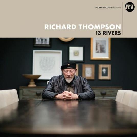 13 Rivers - CD Audio di Richard Thompson