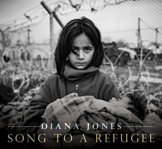 Song To A Refugee - CD Audio di Diana Jones