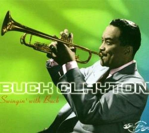 Swingin' with Buck - CD Audio di Buck Clayton