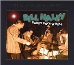 Daddy Rock 'n' Roll - CD Audio di Bill Haley