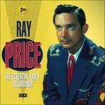 The Essential Early Recordings - CD Audio di Ray Price
