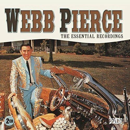 The Essential Recordings - CD Audio di Webb Pierce