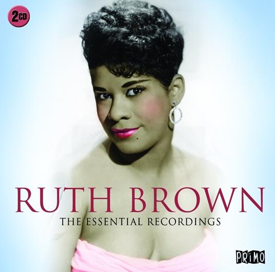 The Essential Recordings - CD Audio di Ruth Brown
