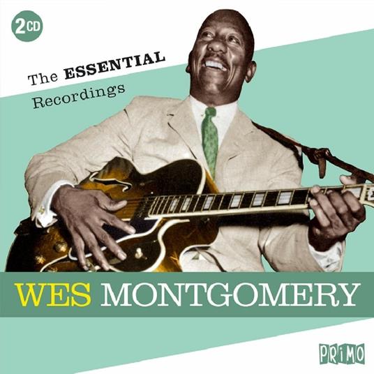 The Essential Recordings - CD Audio di Wes Montgomery
