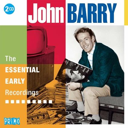The Essential Early Recordings - CD Audio di John Barry