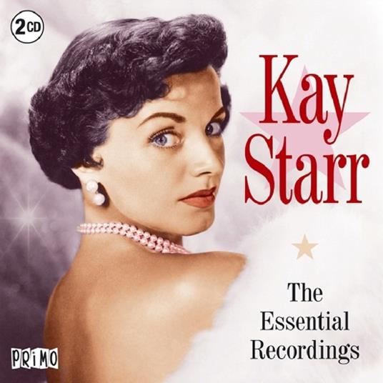 Essential Early... - CD Audio di Kay Starr