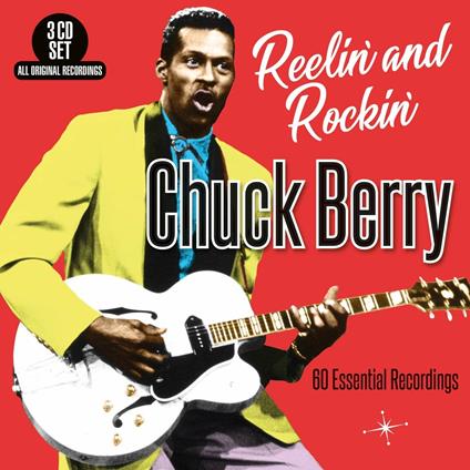 Reelin' And Rockin' - CD Audio di Chuck Berry