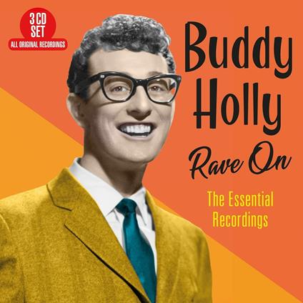 Rave On - The Essential Recordings - CD Audio di Buddy Holly