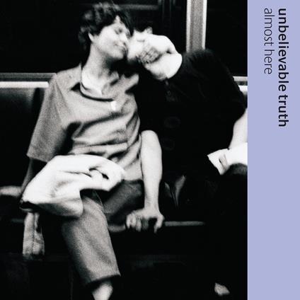 Almost Here - Vinile LP di Unbelievable Truth