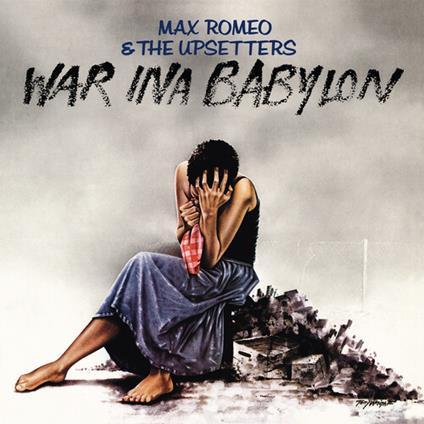 War Ina Babylon - Vinile LP di Max Romeo,Upsetters