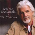This Christmas - CD Audio di Michael McDonald