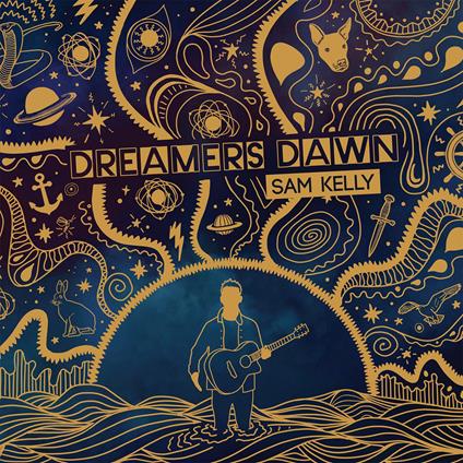 Dreamers Dawn - CD Audio di Sam Kelly