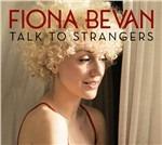 Talk to Strangers - Vinile LP di Fiona Bevan