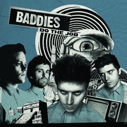 Do The Job - CD Audio di Baddies