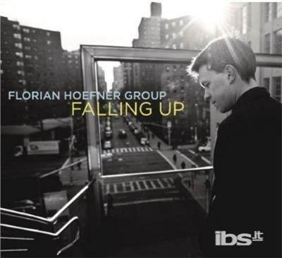 Falling up - CD Audio di Florian Hoefner