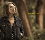 Maybe - CD Audio di Carrie Wicks