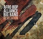 Revelation - CD Audio di Afro Bop Alliance Big Band