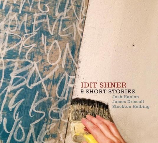 9 Short Stories - CD Audio di Idit Shner