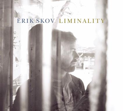 Liminality - CD Audio di Erik Skov