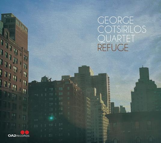 Refuge - CD Audio di George -Quartet- Cotsirilos