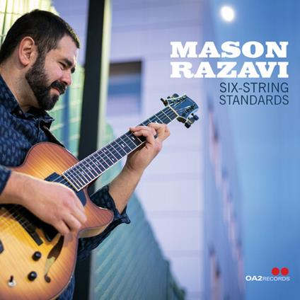 Six-String Standards - CD Audio di Mason Razavi