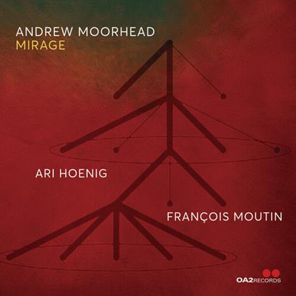 Mirage - CD Audio di Andrew Moorhead