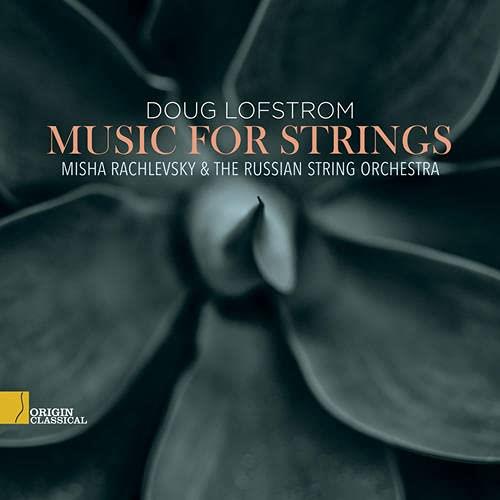 Music For Strings - CD Audio di Doug Lofstrom