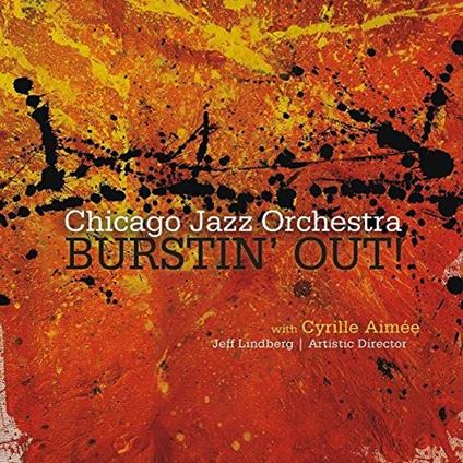 Bustin' Out - CD Audio di Chicago Jazz Orchestra