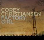 Factory Girl - CD Audio di Corey Christiansen